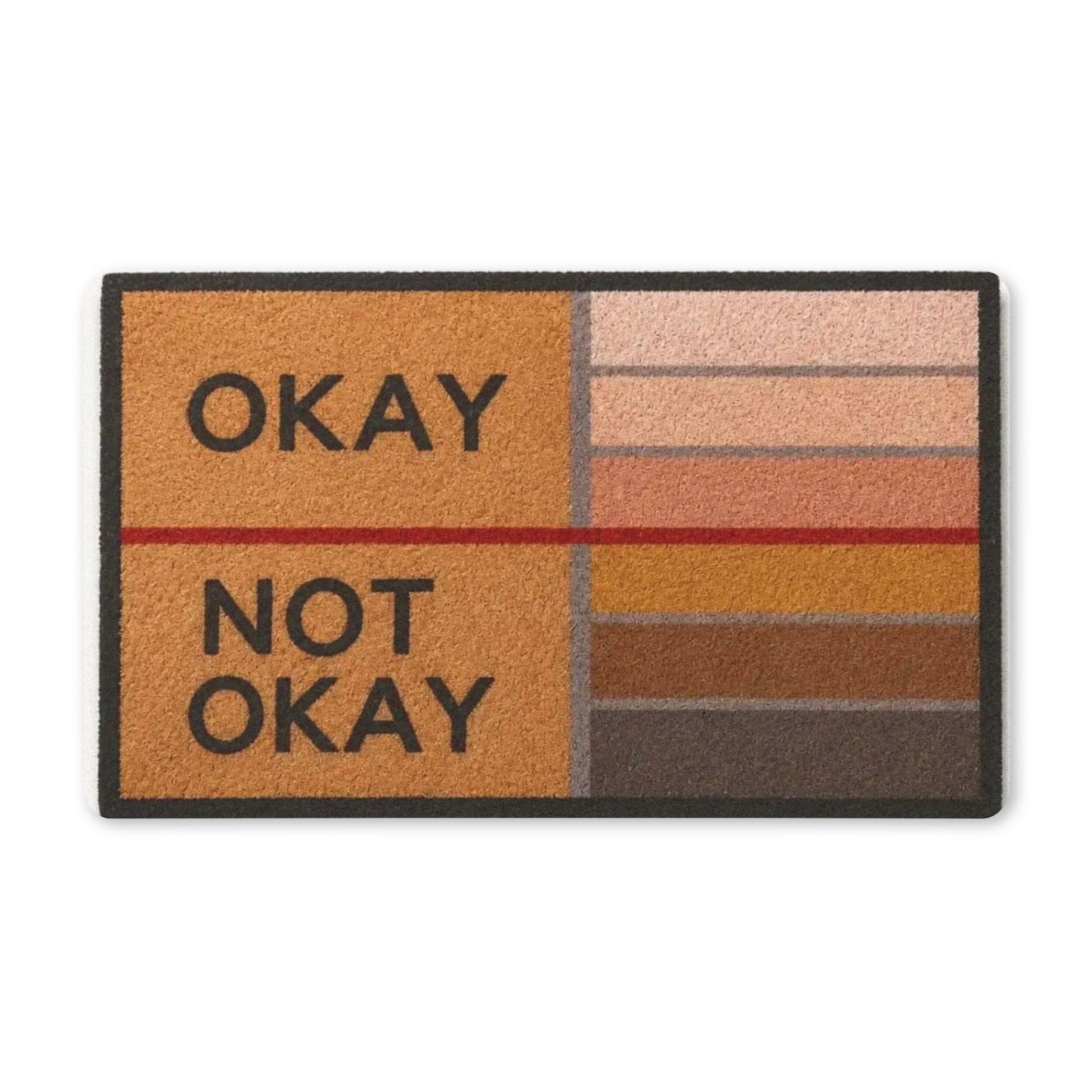 Okay / Not Okay Mat Doormat