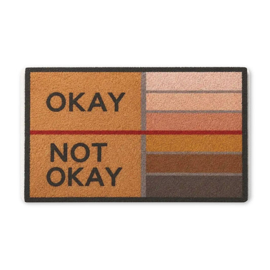 Okay / Not Okay Mat Doormat