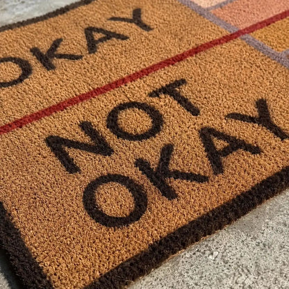 Okay/Not Okay door mat