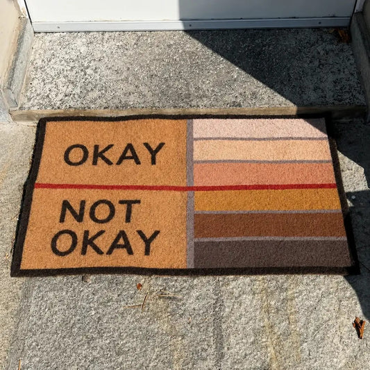 Okay/Not Okay door mat